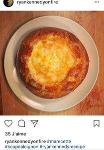 La fameuse soupe de Ryan.