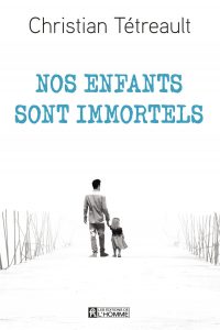 nos enfants sont immortels